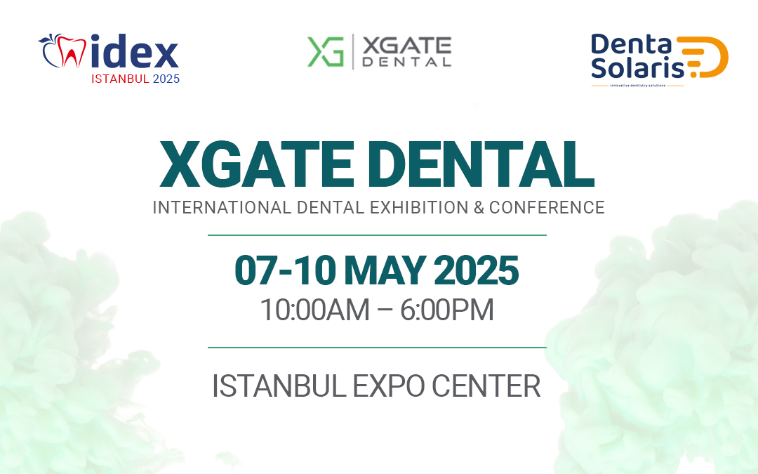 XGate Dental Solutions Featured at IDEX Istanbul 2025