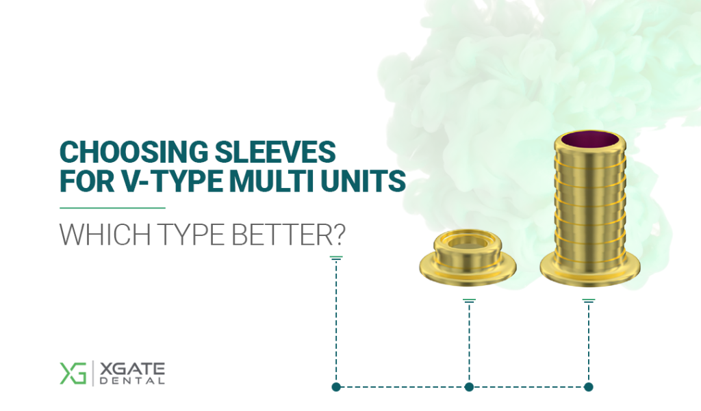 Choosing between different type of sleeves for V-type Multi units