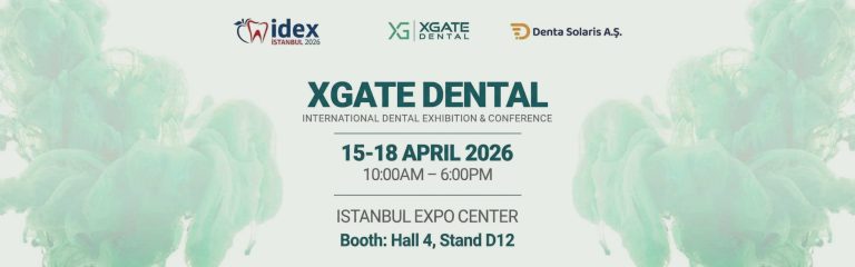 You Are Invited: Discover XGATE Dental at IDEX Istanbul 2026