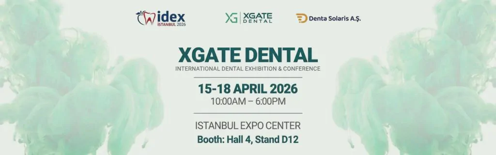 You Are Invited: Discover XGATE Dental at IDEX Istanbul 2026